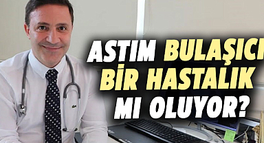 Prof. Dr. Şevket Özkaya uyardı:Astım bulaşıcı bir hastalık mı oluyor?