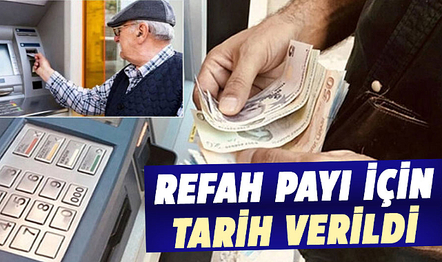 Refah payı için tarih verildi