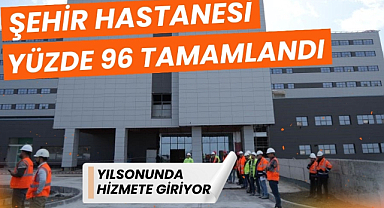 Sağlık şehri Samsun'da milyarlık sağlık yatırımları devam ediyor