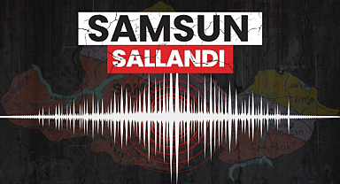 Samsun'da deprem mi oldu? Samsun sallandı