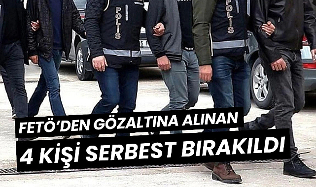 Samsun'da FETÖ'den gözaltına alınan 4 kişi serbest bırakıldı