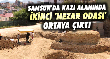 Samsun'da inşaat kazı alanında ikinci 'mezar odası' ortaya çıktı 