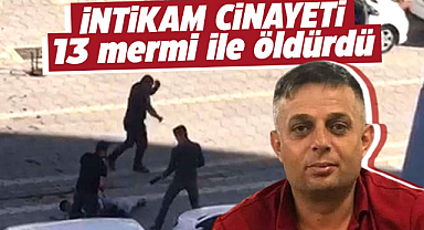 Samsun'da intikam cinayeti! Vücuduna 13 mermi isabet etti