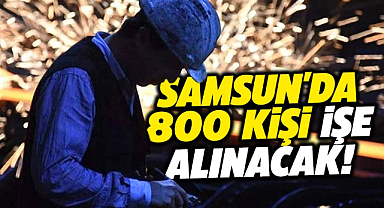 Samsun'da İŞKUR TYP kapsamında 800 kişiyi işe alacak