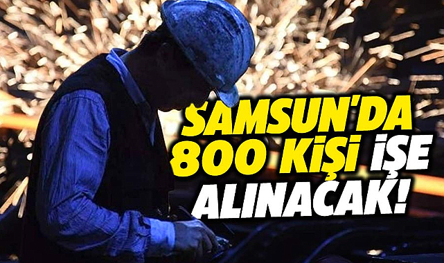 Samsun'da İŞKUR TYP kapsamında 800 kişiyi işe alacak