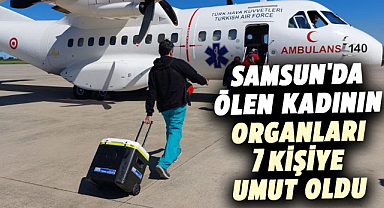 Samsun'da ölen kadının organları 7 kişiye umut oldu