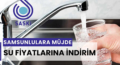 Samsun'da su fiyatlarına indirim