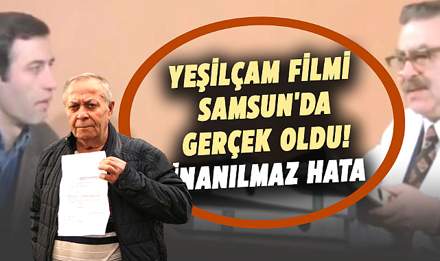 Samsun'da inanılmaz hata! Yaşayan ölü gibiyim