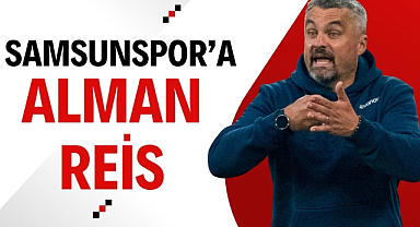 Samsunspor'a Alman teknik direktör Reis