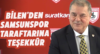 Veysel Bilen'den Samsunspor taraftarına teşekkür