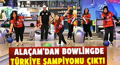 Alaçam'dan Bowlingde Türkiye Şampiyonu çıktı