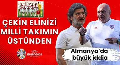 Almanya'da büyük iddia! Yüksel Yıldırım: 'Çekin elinizi milli takımın üzerinden'