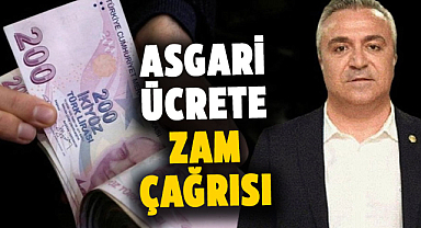 Asgari ücrete zam çağrısı