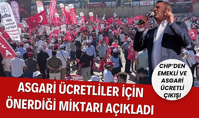 CHP emek mitingi yaptı asgari ücretin olması gerektiği miktarı açıkladı