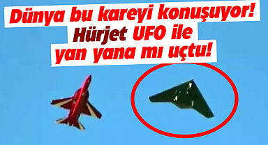 Hürjet UFO ile yan yana mı uçtu! Dünya bu fotoğrafı konuşuyor!