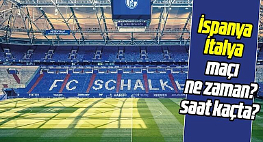 İspanya - İtalya maçı ne zaman, saat kaçta?