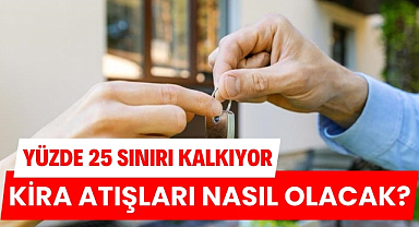 Kira artışında yüzde 25 zam sınırı 1 Temmuz'da kalkıyor kira artışları nasıl olacak?