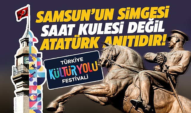 Kültür Yolu Festivali’nden neden Atatürk Anıtı yok?