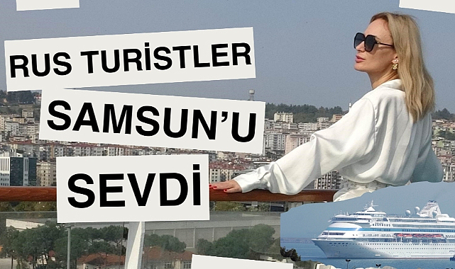 Rus turistler Samsun'da