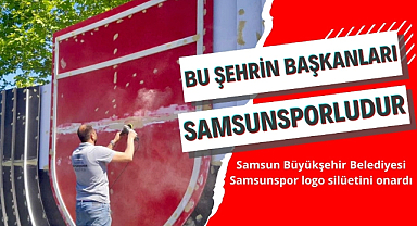 Samsun Büyükşehir Belediyesi Samsunspor logo silüetini onardı
