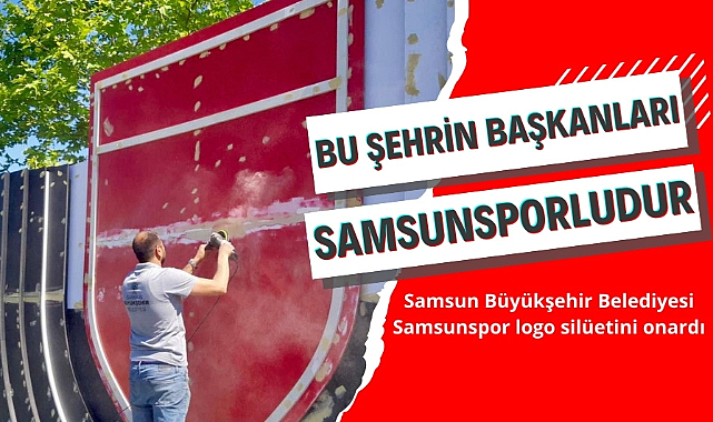 Samsun Büyükşehir Belediyesi Samsunspor logo silüetini onardı