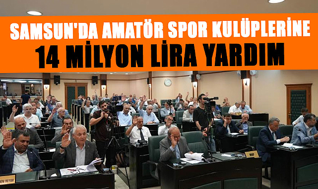 Samsun'da amatör spor kulüplerine 14 milyon lira yardım