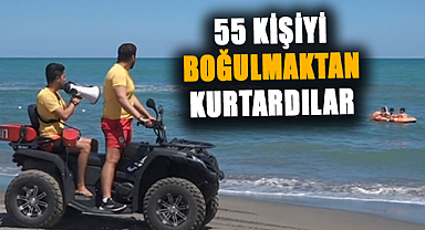 Samsun'da cankurtaranlar 55 kişiyi boğulmaktan kurtardı
