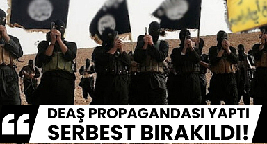 Samsun'da DEAŞ propagandası yaptı serbest bırakıldı!