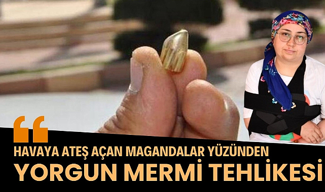 Samsun'da düğünde atılan yorgun mermi canından ediyordu