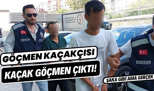 Samsun'da göçmen kaçakçılığı yapan kişi kaçak göçmen çıktı