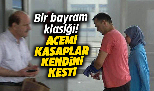 Samsun'da kurban keserken kendini yaralayanlar hastaneye akın etti
