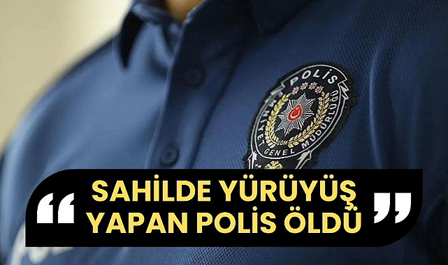 Samsun'da sahilde yürüyüş yapan emekli polis hayatını kaybetti