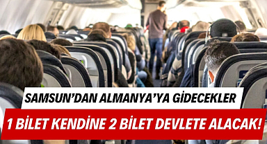 Samsun'dan Almanya'ya uçak bileti 40 euro yurt dışı çıkış harcı 85 euro