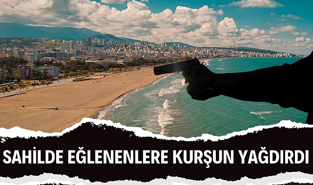 Samsun sahilinde kız arkadaşlarıyla eğlenen 2 kişiyi silahla yaraladı