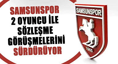 Samsunspor'da Zeki Yavru ve Taylan Antalyalı ile görüşmeler sürüyor