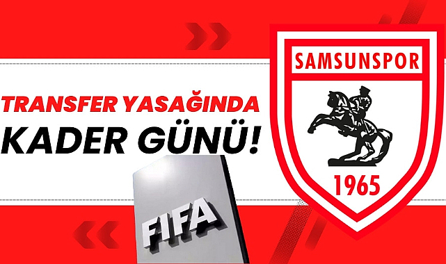 Samsunspor'un kader günü transfer yasağı kalktı mı?