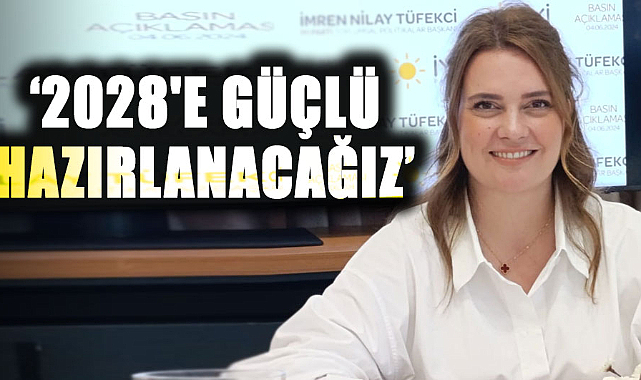 Tüfekci: 2028'e güçlü hazırlanacağız