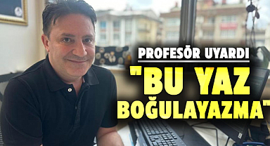 Yüzlerce boğulma vakasına müdahale eden profesör uyardı