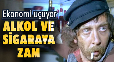 Alkol ve sigaraya zam geldi