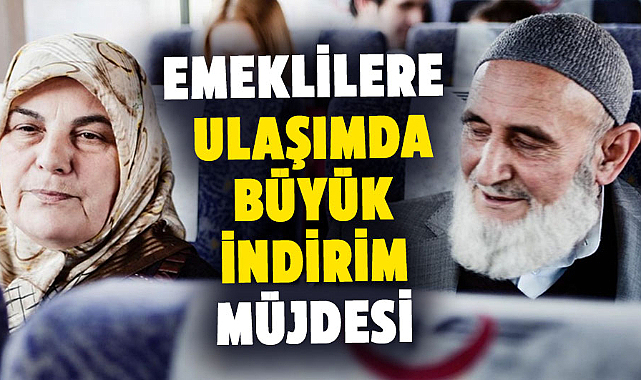 Bakan Uraloğlu'ndan emeklilere ulaşımda büyük indirim müjdesi