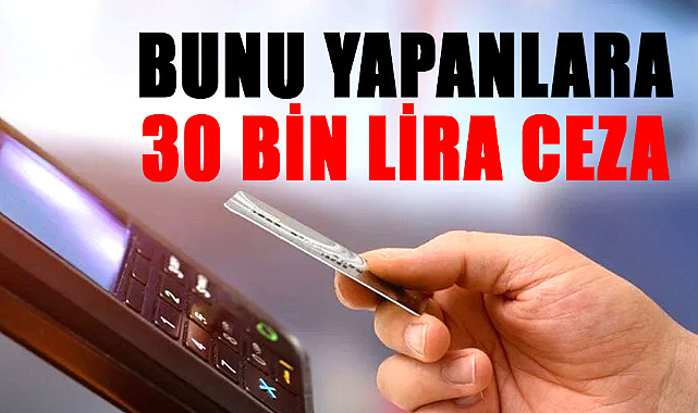 Başkasının IBAN'ını kullananlara 30 bin lira ceza!