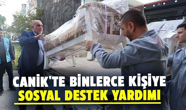 Canik'te binlerce kişiye sosyal destek yardımı