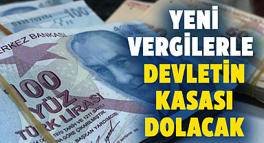 Devletin kasasına yeni vergi dopingi! İşte detaylı hesaplama