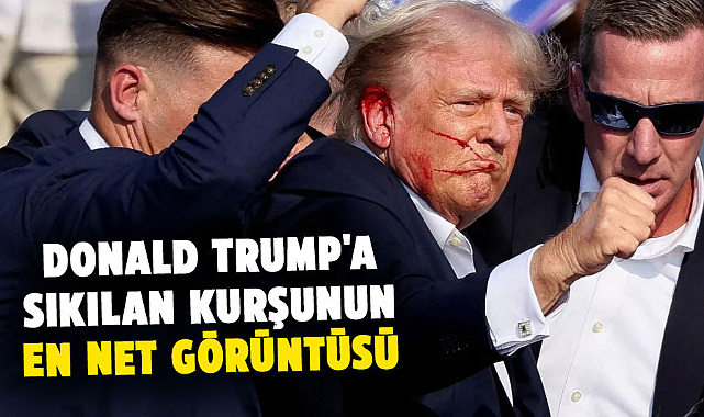 Donald Trump'a sıkılan kurşunun görüntüsü ortaya çıktı