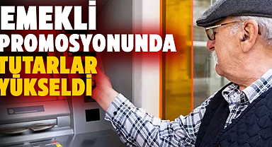 Emekli promosyonlarında yeni dönem