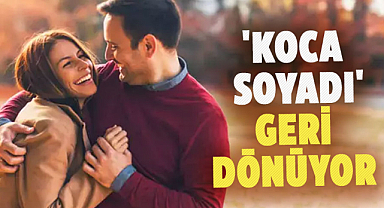 'Koca soyadı' geri dönüyor