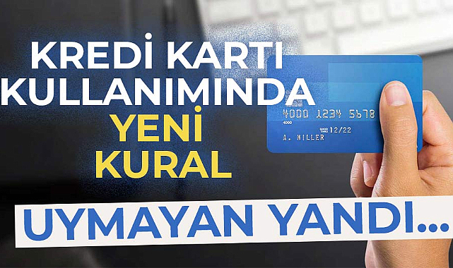 Kredi kartı asgari ücret ödemesi yüzden 40'dan yüzde 60'a çıkartılacak