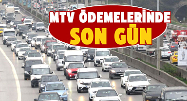 MTV ödemelerinde son gün: İkinci taksit süresi yarın doluyor