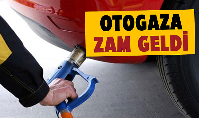 Otogaza zam geldi