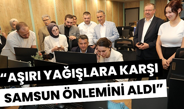 Samsun aşırı yağışlara karşı önlemlerini aldı